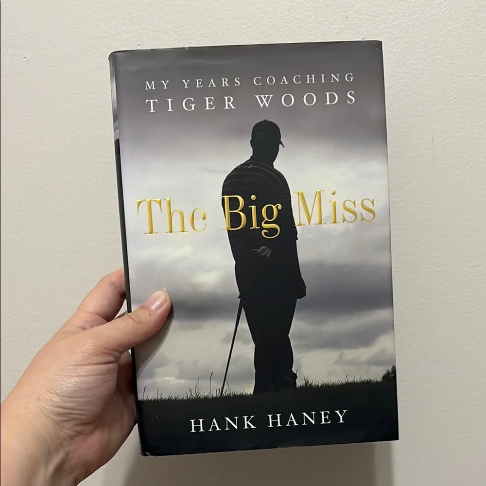 5 for $20 The Big Miss by Hank Haney Hardcover Book - Picture 1 of 2